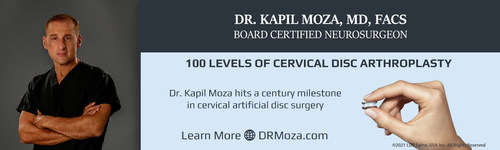 Dr. Kapil Moza, a fellowship trained and board certified neurosurgeon, has reached another milestone in cervical artificial disc surgery. What began in his practice over 15 years ago with the first artificial disc implanted in Ventura county, has now reached another milestone in placing over 100 levels of cervical disc arthroplasty.