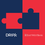 Drip Capital closes $40M Committed Warehouse Credit Facility from East West Bancorp to facilitate trade finance to small businesses