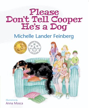 Michelle Lander Feinberg Wins Gold Mom's Choice Award, Other High Praise for Children's Book "Please Don't Tell Cooper He's a Dog"