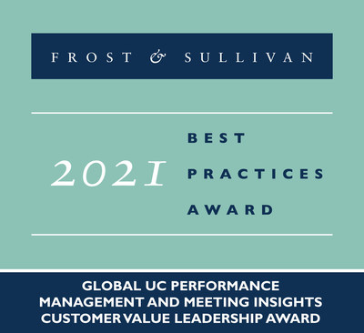 2021 Global UC Performance Management and Meeting Insights Customer Value Leadership Award