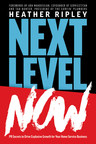 Heather Ripley releases 'Next Level Now' book for home service contractors