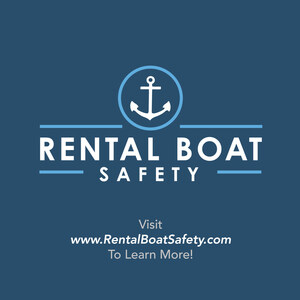 Rental Boat Safety Website Promotes and Provides Free Boating Safety Resources for Rental Boat Customers and Agencies