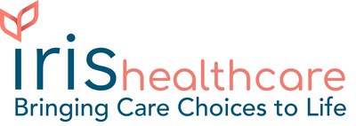 Iris Healthcare - Bringing Care Choices to Life (PRNewsfoto/Iris Healthcare)