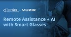 Vuzix Partners with TechSee to Bring AI-Powered Visual Assistance to the Enterprise Market over Vuzix' Smart Glasses