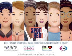 Eisai And Advocacy Leaders Team Up To Launch Spot Her - An Initiative That Empowers Women To Help Spot The Signs Of Endometrial Cancer