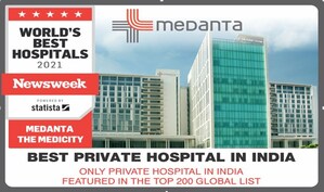 Medanta Ranks as the Best Private Hospital in India Second Time in a Row: Newsweek