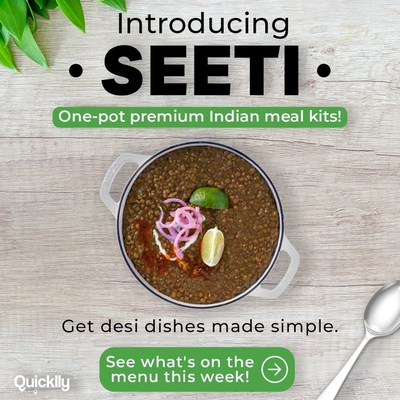 Quicklly Partners with Bay-Area Baed Seeti to Offer Indian and South Asian Instant Pot Meal Kits and Sauces