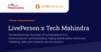 LivePerson and Tech Mahindra announce partnership bringing the power of Conversational AI to brand-consumer communications