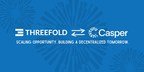 ThreeFold and CasperLabs partner to scale opportunity for enterprises, everywhere