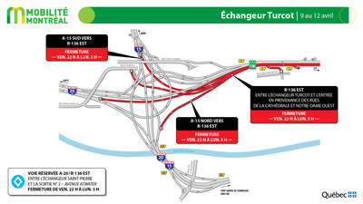 changeur Turcot et route 136/autoroute 720 EST, fin de semaine du 9 avril (Groupe CNW/Ministre des Transports)