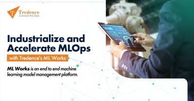 Meet ML Works – Tredence’s MLOps Platform