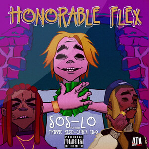 Emerging Rap Artist SOS LO releases Honorable Flex featuring Trippie Redd and Chris King