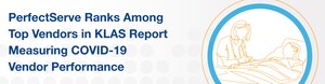 PerfectServe Ranks Among Top Vendors in KLAS Report Measuring COVID-19 Vendor Performance