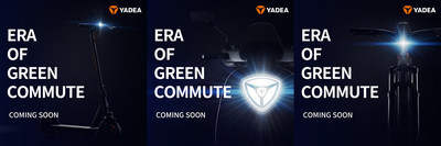 YADEA is gettting ready to electrify your life