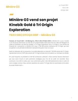 Minière O3 vend son projet Kinebik Gold à Tri Origin Exploration
