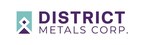 District Provides Drilling Update from the Tomtebo Property and Appointment of Key Technical Advisor