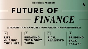 TBWA's Future of Finance Report Finds A Generational Shift and Broken Money Taboos Ushering In A New Era of Innovation in Finance