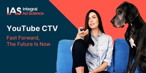 New IAS Study Shows Shift to YouTube CTV Viewing, Focus on Brand Safety and Suitability