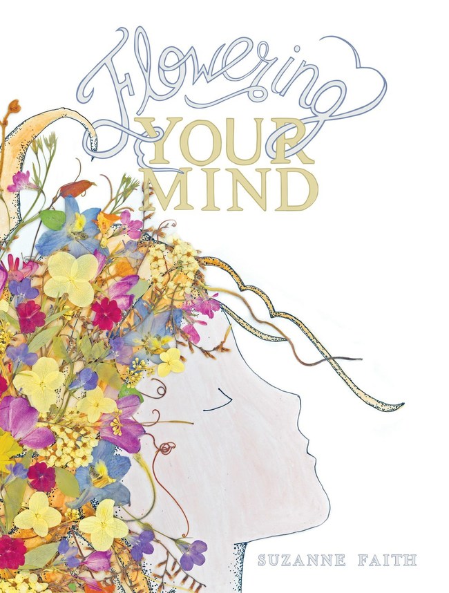 "Brighten your mood, relieve tension, and even change the course of your life," says Suzanne Faith, RN, in her new book, Flowering Your Mind. Learn about pressed flower art and creative ways to use flowers . . . and how they can improve well-being and cognitive health.
