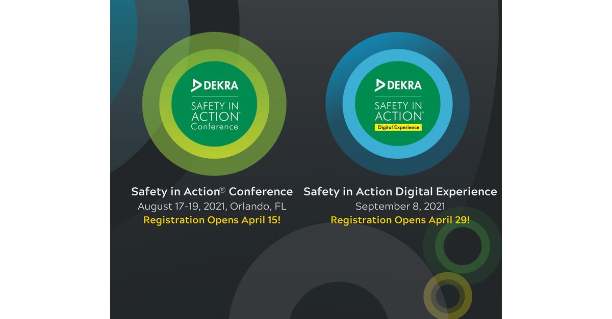 Registration Open For DEKRA's 2021 Safety in Action® Conference - Vimarsana News