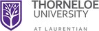 Thorneloe University Launches Court Action to Block Laurentian University's Attempt to Terminate 60-Year-Old Federation Agreement