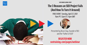 Bruce Clay to Host 'The 3 Reasons an SEO Project Fails' Live Webinar