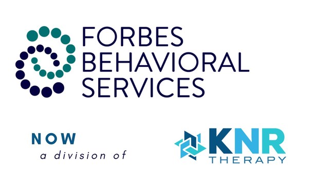 Forbes Behavioral Services now a division of KNR Therapy