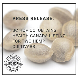BC Hop Company Ltd. Receives Health Canada Approval for Two New Hemp Cultivars