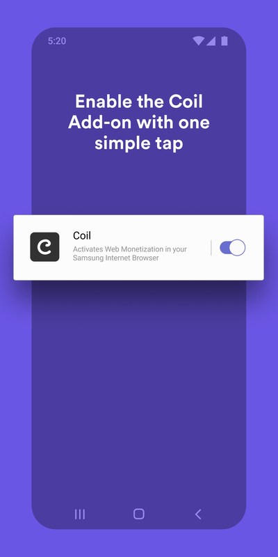 Galaxy users can now enable Coil in the Samsung Internet Browser to activate streaming micropayments to support their favorite web monetized creators, developers, publishers and platforms in real-time