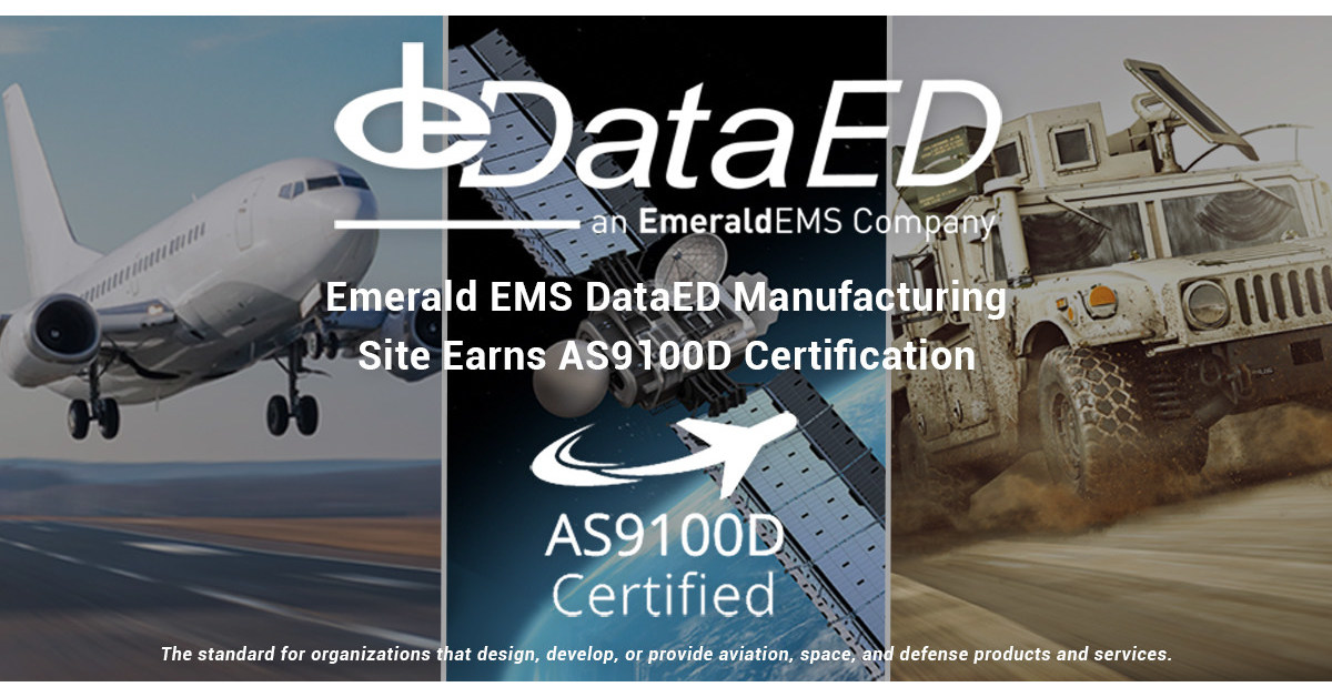 Emerald EMS DataED Manufacturing Site Earns AS9100D Certification - Vimarsana News