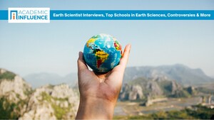 AcademicInfluence.com Observes Earth Day with Earth Scientist Interviews, Top Schools in Earth Sciences, Controversies, and More