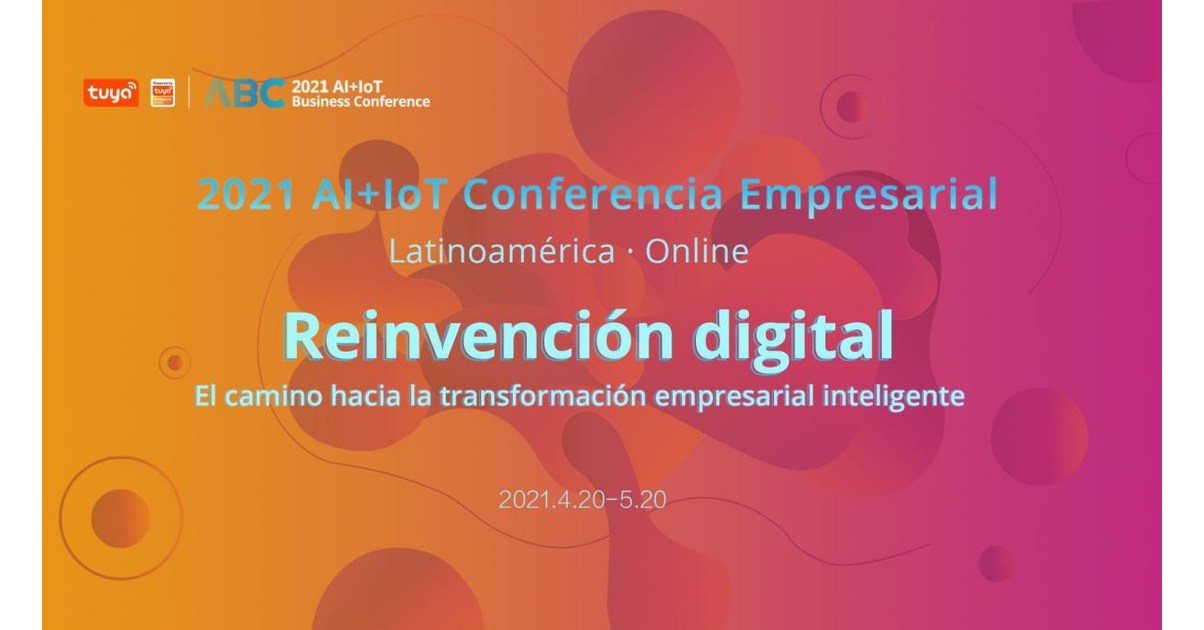 Tuya Smart organiza la primera conferencia empresarial IA+IoT de Latinoam&eacute;rica para explorar oportunidades regionales de negocios inteligentes