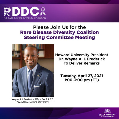 Howard University President, Dr. Wayne A.I. Frederick To Address Rare Disease Diversity Coalition Steering Committee Meeting