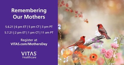 VITAS® Healthcare Invites Daughters And Sons To Celebrate Memories At A National Mother's Day Bereavement Event
