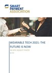 Wearable Tech 2021: The Future Is Now - An SPA Insight Paper