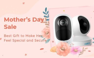 Reolink's Mother's Day Sale: Save Up to 26% Off Select Security Cameras to Bring Mom Peace of Mind