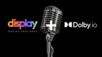 New Social Media App display Integrates Dolby.io Within Its Live Video Features to Enhance Content Creation Capabilities