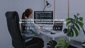 Frost &amp; Sullivan Evaluates How Remote Working will Redefine Global Mobility by 2030