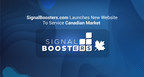 SignalBoosters.com lance un nouveau site Web afin de desservir le marché canadien