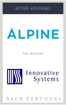 XLCS Partners advises Alpine in its acquisition of Innovative Systems