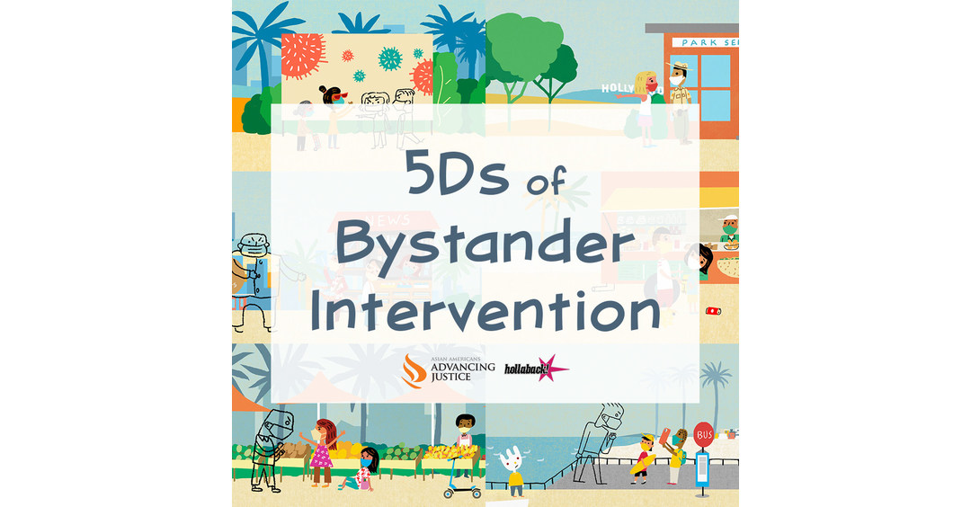 Asian Americans Advancing Justice - Los Angeles Launches Bystander Intervention Initiative To Combat Anti-Asian Harassment