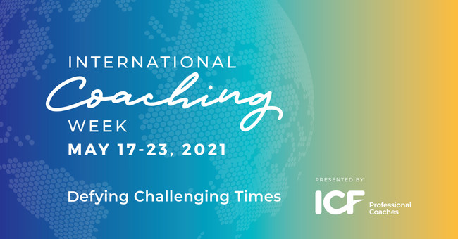 International Coaching Week (ICW) is a week of events, online and around the world's time-zones, to recognize and promote the power and impact of coaching. This year's ICW takes place May 17-23.