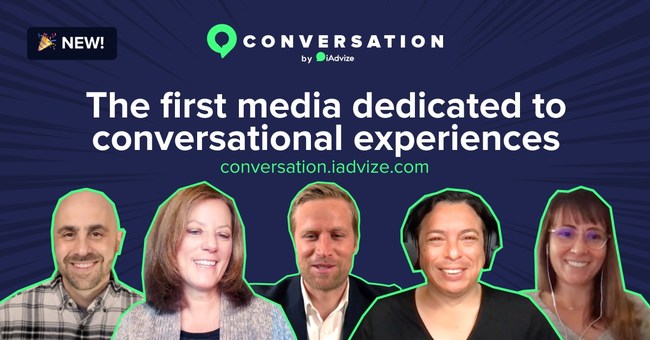 iAdvize launches the first media dedicated to conversational experiences entitled Conversation. iAdvize launches the first media dedicated to conversational experiences entitled Conversation.