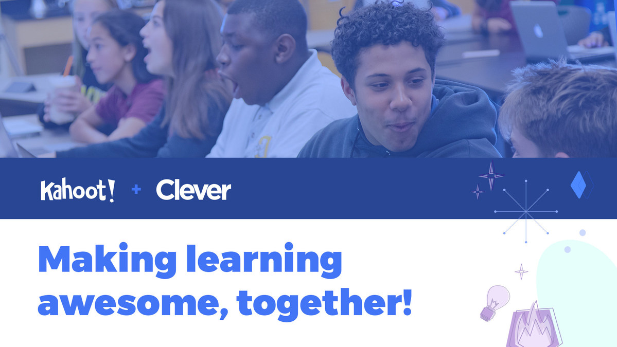 Kahoot! will acquire Clever, a leading US K-12 EdTech learning platform, accelerating its vision to build the world's leading learning platform - Vimarsana News