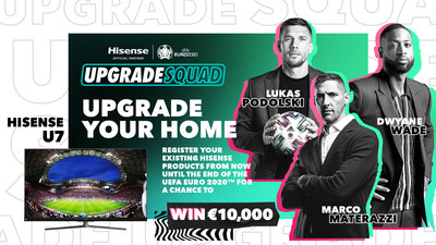 Dwayne Wade donne officiellement le coup d’envoi à la campagne #UpgradeYourHome de Hisense en invitant des légendes européennes du soccer, dont Marco Materazzi et Lukas Podolski, à lancer la saison des mises à niveau en Europe. (PRNewsfoto/Hisense)