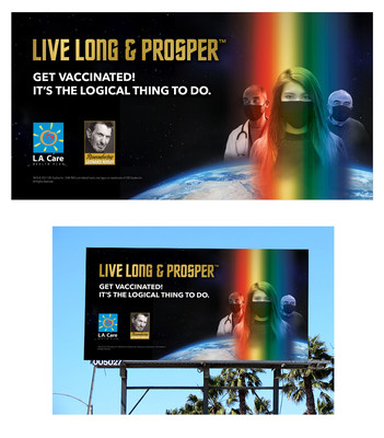 L.A. Care Health Plan and Leonard Nimoy Family
Launch the Live Long and Prosper™ Billboard Campaign to Encourage COVID-19 Vaccines and Masking
