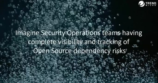 TMCloudOneOpenSourceSecurity-SurfaceTheUnknown