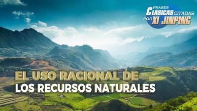 CGTN: El uso racional de los recursos naturales