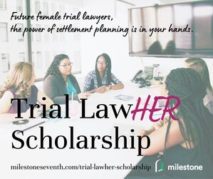 Settlement Planning Firm Launches Trial LawHER Scholarship to Support Standout Female Law Student