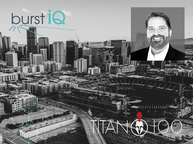 Frank Ricotta, CEO of BurstIQ, receives 2021 Titan 100 Award